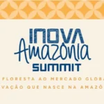 Inova Amazônia Summit 2026 reúne 141 palestrantes e negócios da bioeconomia em Rio Branco